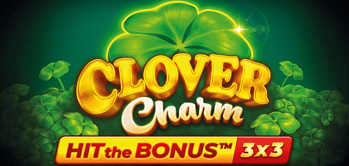 Слот Clover Charm Hit the Bonus – где и как в него поиграть на реальные деньги